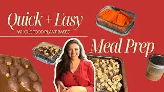 25-Minute Meal Prep | Roasted Sweet Potatoes,  Tofu, Easy Dressing &  Delicious Snacks