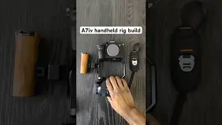 Simple Sony a7iv rig build #filmmaking