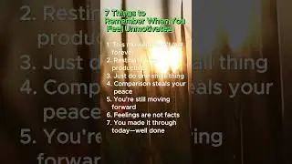 7 Things to Remember When you Feel Unmotivated #Moments #40s #50s #60s #70s #wisdom#life #motivation