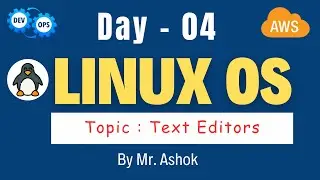 Day - 04 : Linux Commands |  head | tail | grep | vi editor