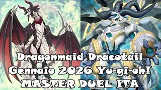 Dragonmaid Dracotail Replays Gennaio 2026 | Yu-gi-oh! MASTER DUEL ITA
