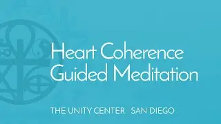 Heart Coherence Guided Meditation
