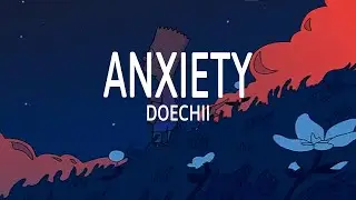 Doechii - Anxiety (Slowed Reverb Lyrics)