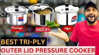 Best Triply Stainless Steel Outer Pressure Cooker: Top 3 Brands Compared | Milton, Prestige, Pigeon