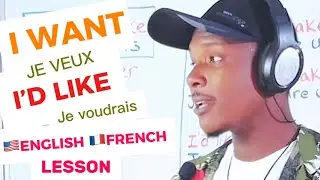 Comment exprimer son désire en ANGLAIS-FRANÇAIS