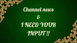 Diamond Painting Channel News and I Need Your Input !!!!!