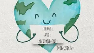 Energy And Environment ♻️