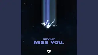 miss you.