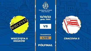 LIVE: Wieczysta II Kraków - Cracovia II