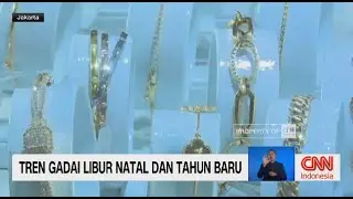 Tren Gadai Libur Natal Dan Tahun Baru