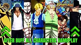 AFTER NEW BUFF ALL CHARACTERS GAMEPLAY |『ONE PIECE BOUNTY RUSH』OPBR