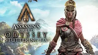 ASSASSIN'S CREED ODYSSEY | STUTTERING FIX