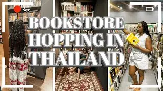 VLOG: Bookstore Hopping in THAILAND | 6 Bookstores and a Book Bar? 😱📚🍹