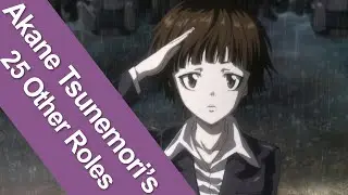 25 Characters That Share The Same Voice Actress As Psycho Pass's Akane Tsunemori