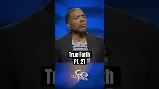 True Faith | Pt. 21 #creflodollar #inspiration #faith #grace #jesus #motivation #love #christian