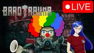 Clownin' in Deep Space/Water - Barotrauma