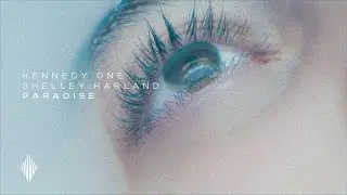 Kennedy One & Shelley Harland &ndash; Paradise | Melodic House