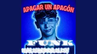Apagar un Apag&oacute;n Funk