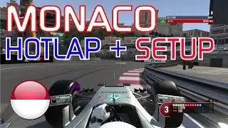 F1 2016 - Monaco Hot Lap + Setup - 1:10.974