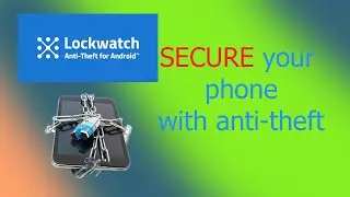Lockwatch | Secure your phone with anti-theft | Techrockers
