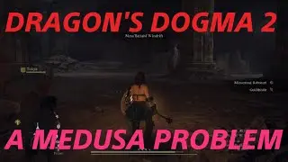 Dragon's Dogma 2 Medusa's Rage