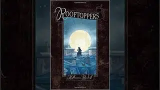 Rooftoppers by Katherine Rundell