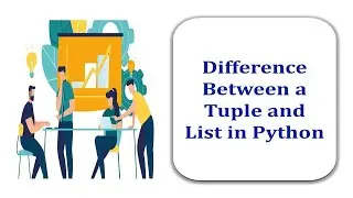 Difference Between a Tuple and List in Python