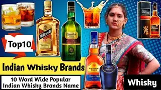 Top10 Indian Whisky Brands Name with Alcohol Quantity, Whisky Names, Most Popular Whisky in India