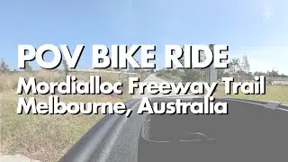 Virtual Bike Ride - Mordialloc Freeway Trail, Melbourne, Australia