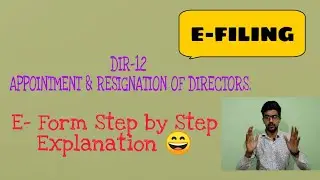 Online Filing of E Form DIR-12- Appointment & Resignation of Directors.