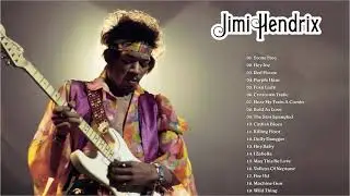 Jimi Hendrix Greatest Hits Full Album 2021 || The Best Songs Of Jimi Hendrix 2021 [ Playlist]