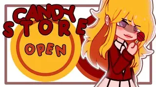 Closed MEP |  Candy Store | 12/21 Taken | READ DESC!!!