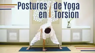 Postures de Yoga en Torsion | Twisting Yoga | SRMD French
