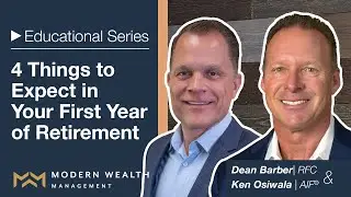 4 Things to Expect in Your First Year of Retirement - Educational Series