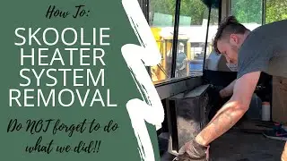 Heater System Removal - School Bus Conversion ( Skoolie ) - VIDEO