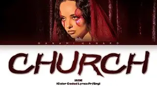 {VOSTFR} JADE - 'CHURCH' (Color Coded Lyrics Français/English)