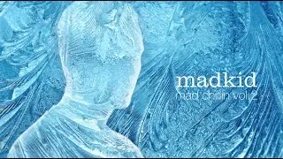 Dj MadKid - Mad Chillin Vol.2 - Teaser