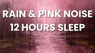 Soft Pink Rain Outside, Quiet Night Inside | 12 Hours