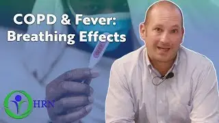 Fever and COPD Breathing Issues and What You Need to Know