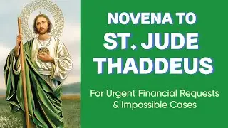 Novena to St. Jude for Urgent Financial Aid | St. Jude Novena for the Sick, Impossible Cases