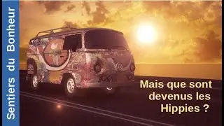 😉 Mais que sont devenus les hippies ?