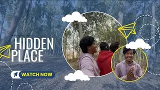 Hidden Place Full Vlog 😍 | Secret Location Revealed  || #vlog #hidden #hiddenplace #viral 