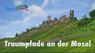 Traumpfade Mosel | Impressionen | Musikversion | Rhein-Eifel.TV