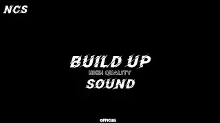 Build up sound effect (HD) | 256Kbps | NCS  | hit 👍 if you got it 😊 #viral #buildup