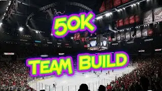 Nhl 15 50K Team Build