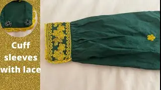 Cuff sleeves design with lace cutting and stitching