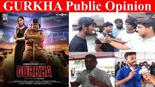Gurkha Movie Public Opinion - FDFS Audience Response | Yogi Babu | Sam Anton