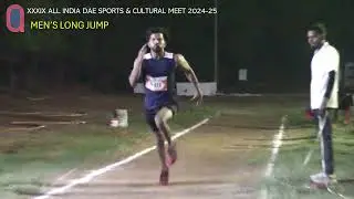 Mens Long Jump | XXXIX All India DAE Sports & Cultural Meet 2024-25 | Athletics