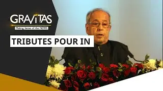 Gravitas: Former President Pranab Mukherjee passes away