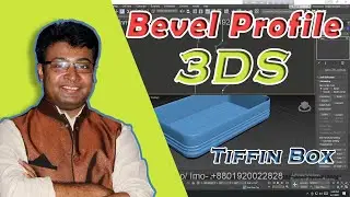 Bevel Profile Modifier In 3D Studio Max | Make A Tiffin Box 2021